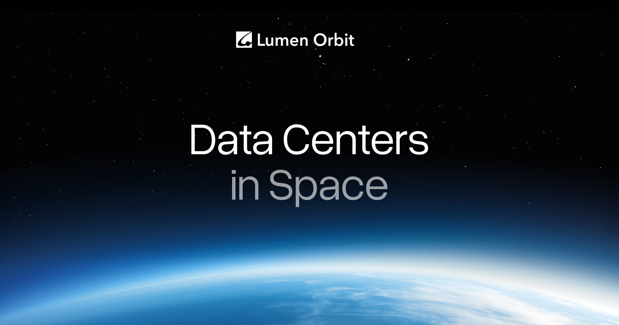 200 VCs Eye Lumen Orbit's $11M Seed Round for Space-Based Data Centers